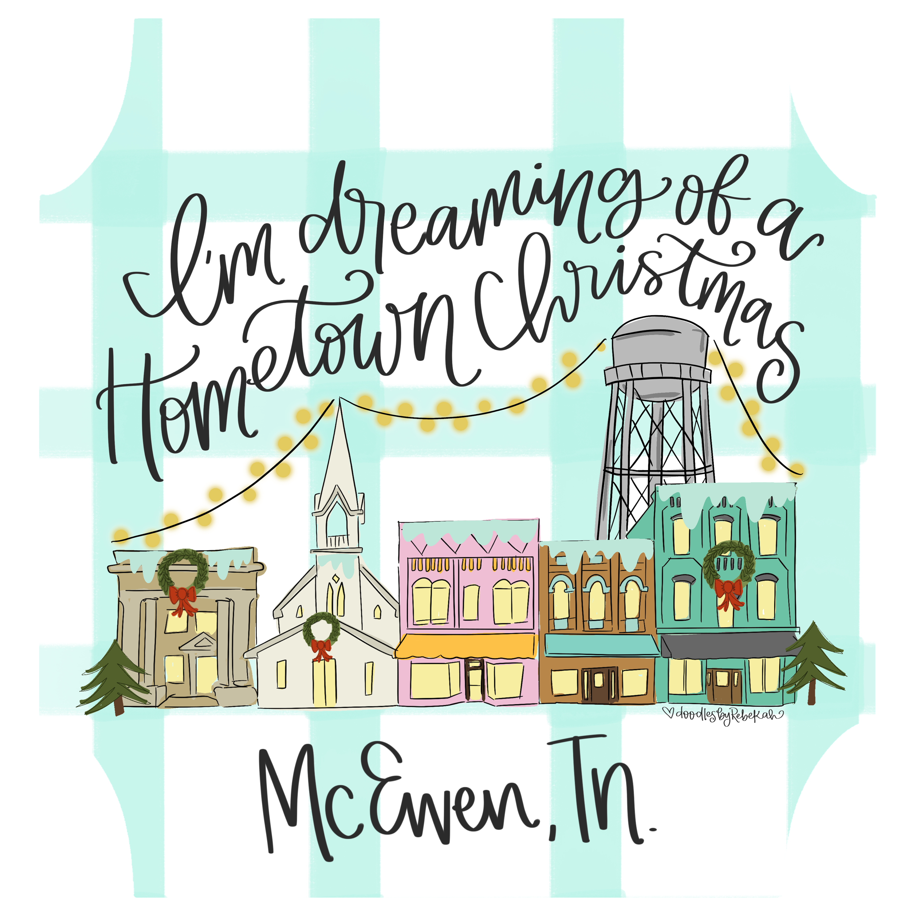 DOODLES BY REBEKAH MCEWEN TN HOMETOWN CHRISTMAS