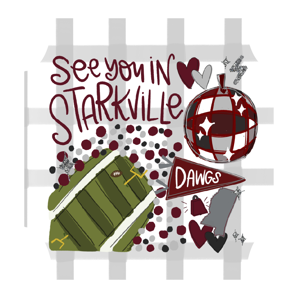 DOODLES BY REBEKAH SEE YOU IN STARKVILLE