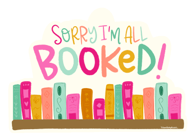 DOODLES BY REBEKAH SORRY I'M ALL BOOKED WITH COLORFULL BOOKS