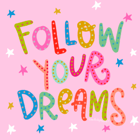 DOODLES BY REBEKAH PINK BACKGROUND COLORFULL FOLLOW YOUR DREAMS