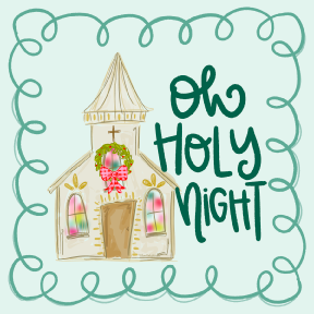 DOODLES BY REBEKAH GREEN BACKGROUND CHURCH AND OH HOLY NIGHT