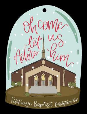 DOODLES BY REBEKAH OH COME LET US ADOR HIM PARKWAY BAPTIST BARDSTOWN KY