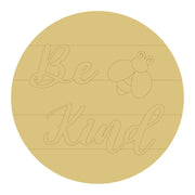 Design By Line Round MDF Cutout Be Kind With Bee On Plank - Unfinished For DIY