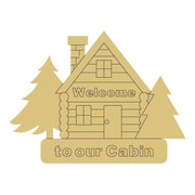 Design By Line Cabin MDF Cutout Welcome To Our Cabin - Unfinished For DIY