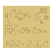 Design By Line Square MDF Cutout Coffee And Hot Cocoa Mug With Snowflakes Warm Up Here - Unfinished For DIY