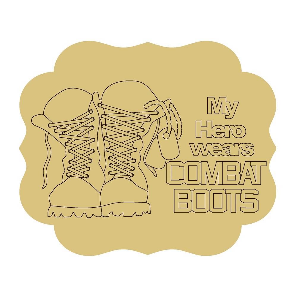 Design By Line Scalloped MDF Cutout My Hero Wears Combat Boots - Unfinished For DIY