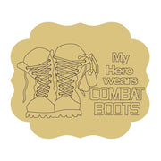 Design By Line Scalloped MDF Cutout My Hero Wears Combat Boots - Unfinished For DIY