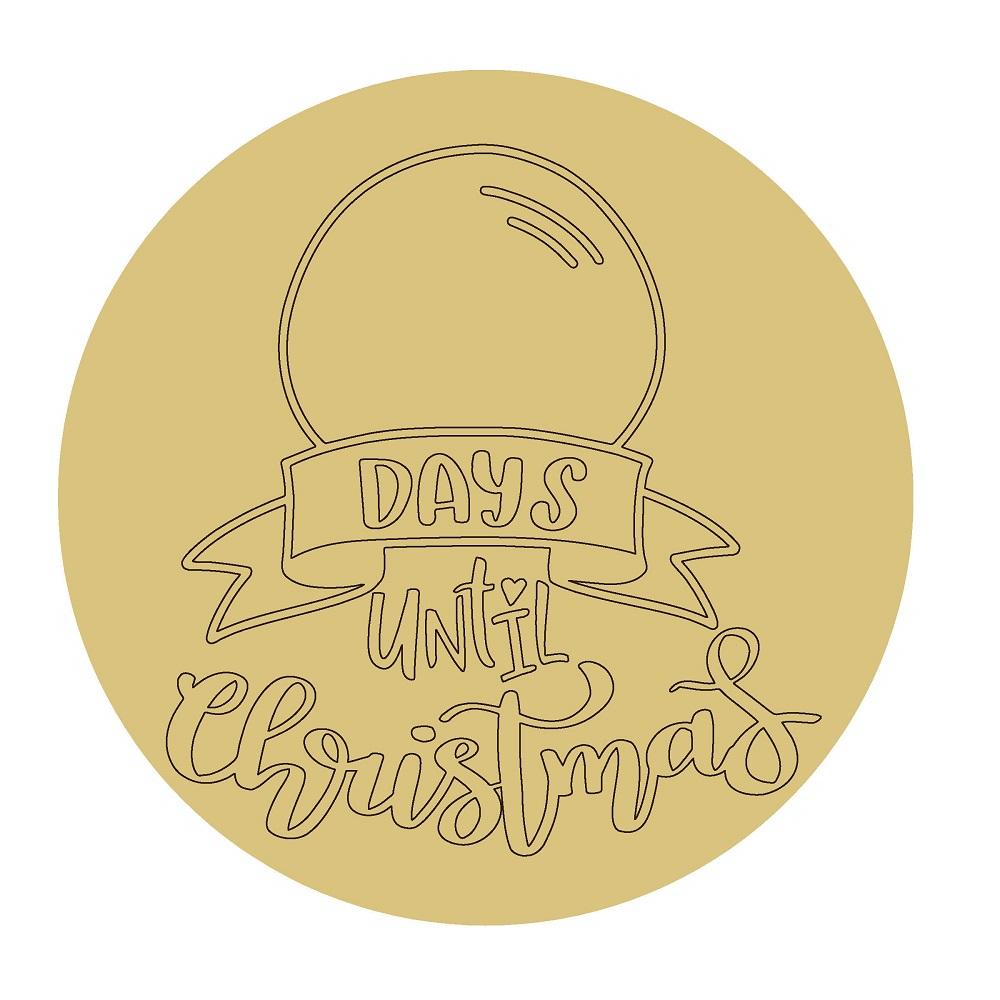 Design By Line Round MDF Cutout Days Til Christmas - Unfinished For DIY