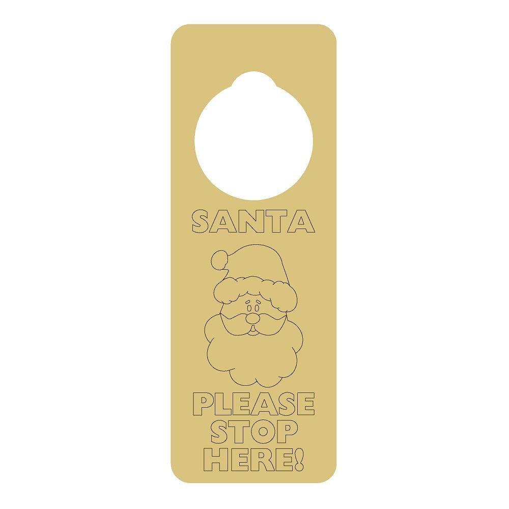 Design By Line Door Hanger MDF Cutout Santa Please Stop Here! - Unfinished For DIY