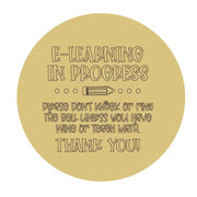Design By Line Round MDF Cutout E-Learning In Progress Please Don't Knock Or Ring The Bell Unless You Have Wine Or Teach Math Thank You - Unfinished For DIY