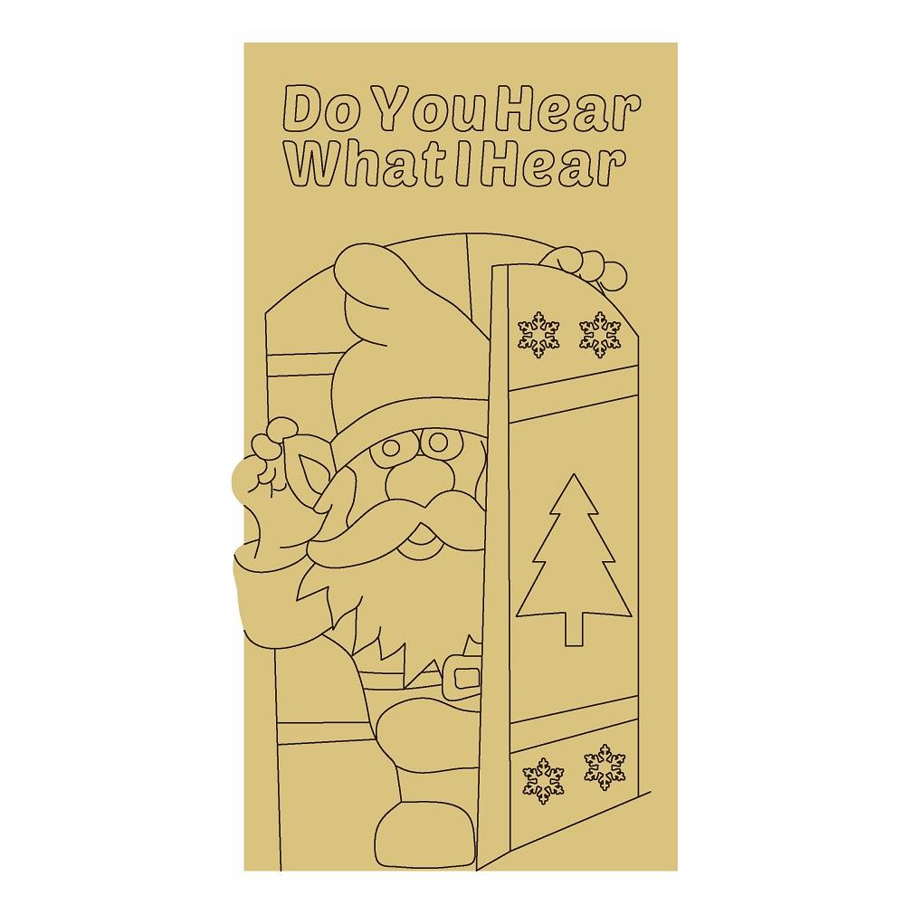 Design By Line Rectangular MDF Cutout Do You Hear What I Hear Santa At Door With Pine Tree And Snowflakes - Unfinished For DIY