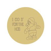 Design By Line Round MDF Cutout I Do It For The Hos Santa Silhouette - Unfinished For DIY