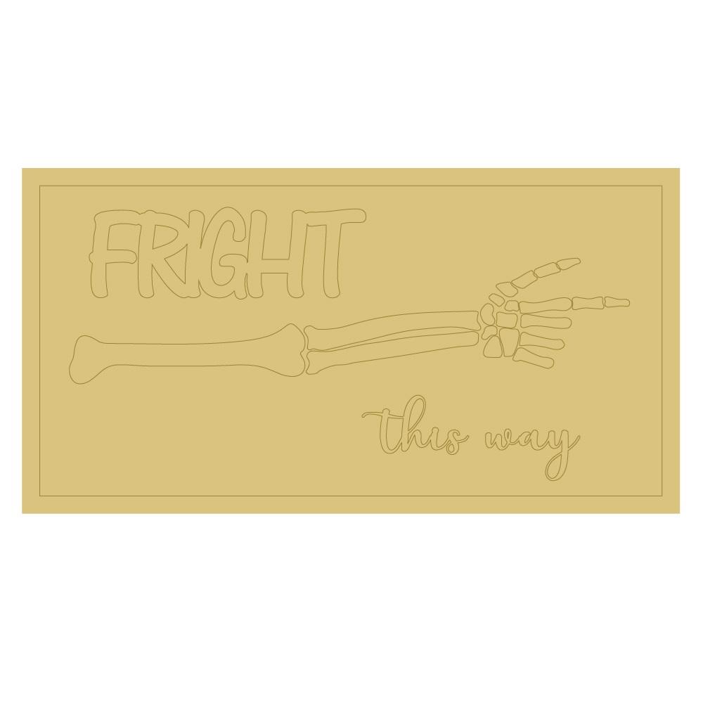 Design By Line Rectangle MDF Cutout Fright This Way - Unfinished For DIY