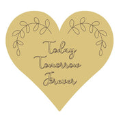 Design By Line Heart MDF Cutout Today Tomorrow Forever With Leaf Garland - Unfinished For DIY