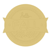 Design By Line Round MDF Cutout Hello Fall Banner With Laurel Wreath - Unfinished For DIY