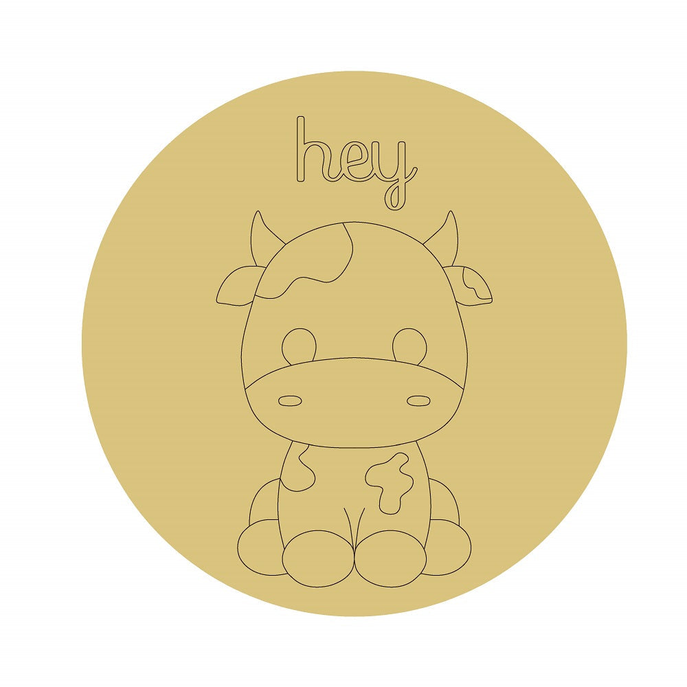 Design By Line Round MDF Cutout Hey Cow - Unfinished For DIY