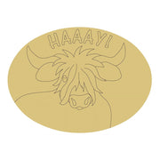 Design By Line Oval MDF Cutout Highland Cow Haaay! - Unfinished For DIY
