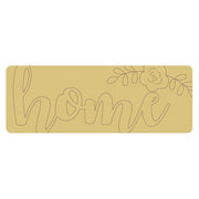 Design By Line Rectangle MDF Cutout Home Script With Floral Accent - Unfinished For DIY