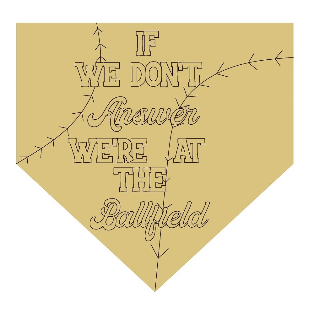 Design By Line Pennant MDF Cutout If We Don't Answer We're At The Ballfield - Unfinished For DIY