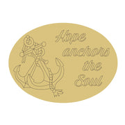 Design By Line Oval MDF Cutout Hope Anchors The Soul - Unfinished For DIY