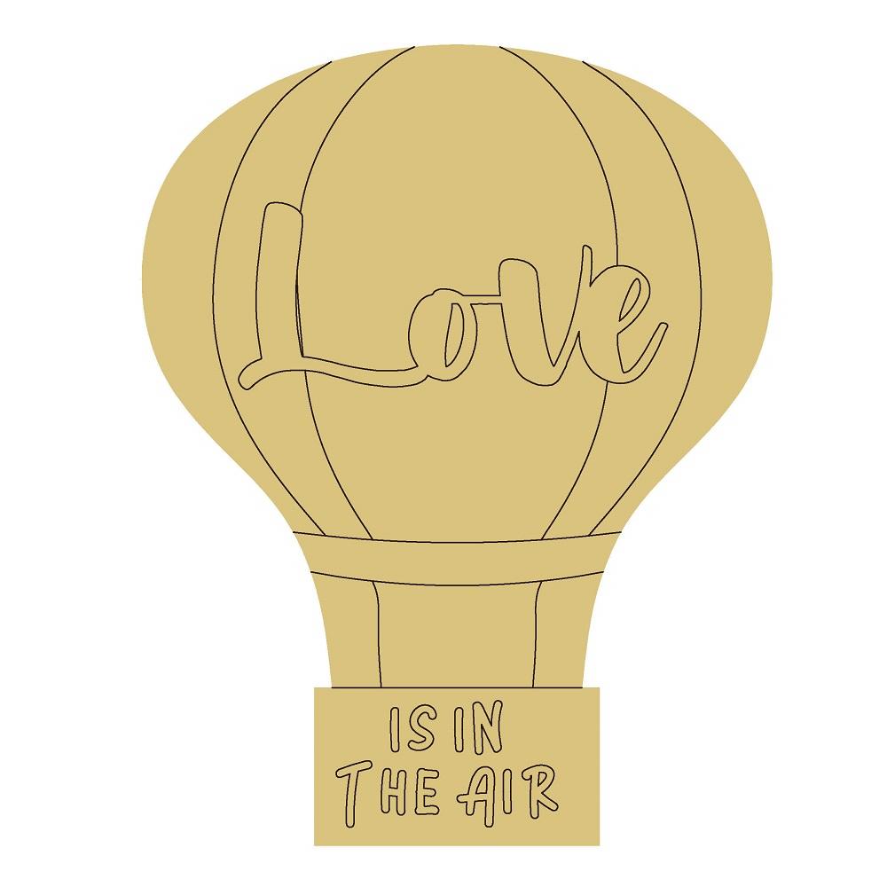 Design By Line Hot Air Balloon MDF Cutout Love Is In The Air - Unfinished For DIY