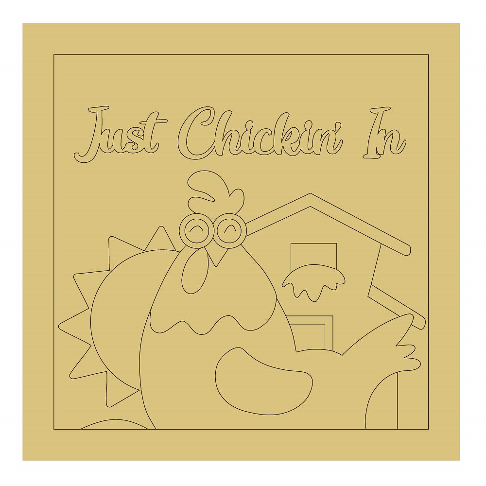 Design By Line Square MDF Cutout Just Chickin' In Barnyard Chicken Coop - Unfinished For DIY