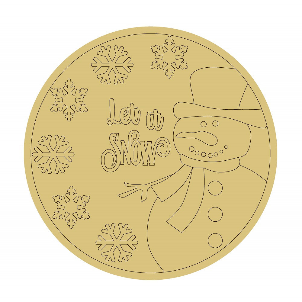 Design By Line Round MDF Cutout Let It Snow Snowman With Snowflakes - Unfinished For DIY