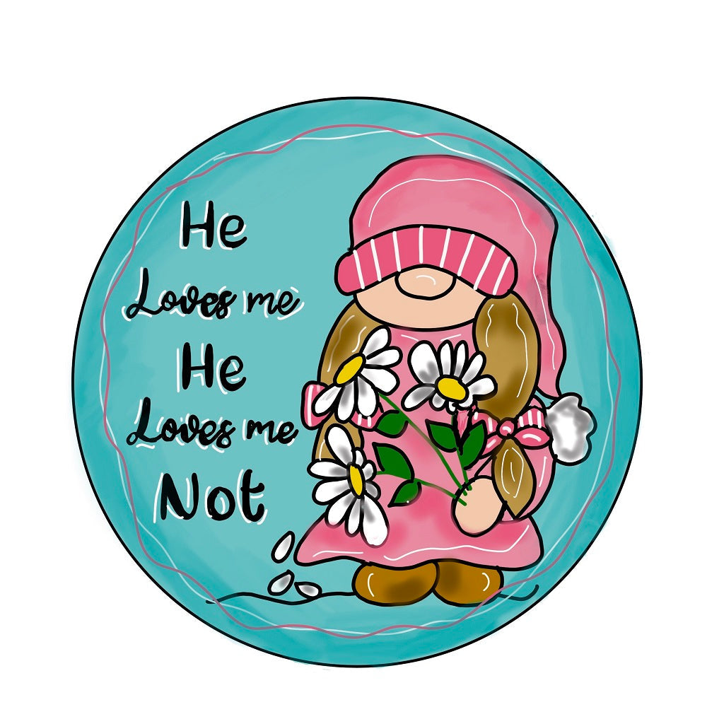 Design By Line Round MDF Cutout He Loves Me He Loves Me Not - Unfinished For DIY