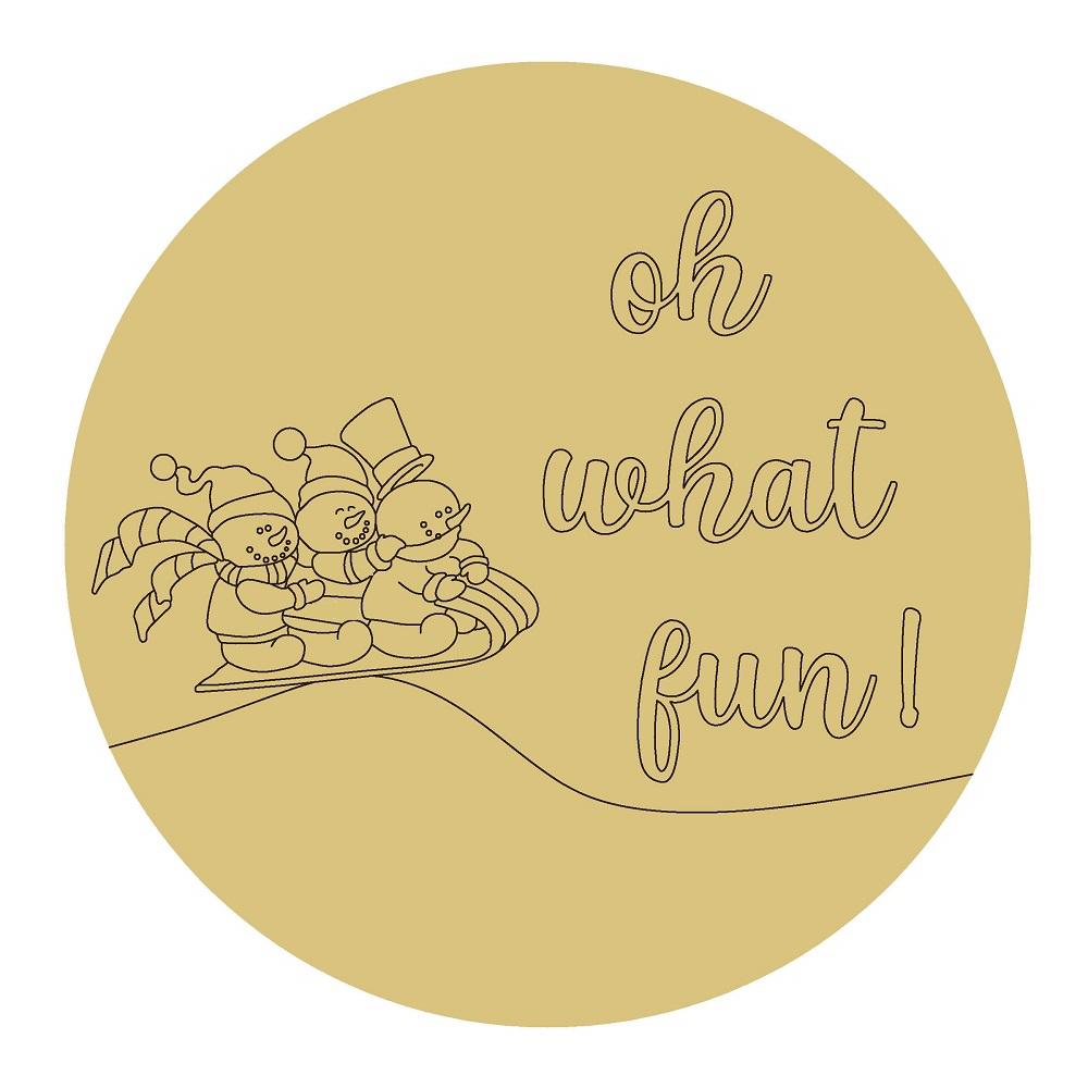 Design By Line Round MDF Cutout Oh What Fun Snowmen On Sled - Unfinished For DIY