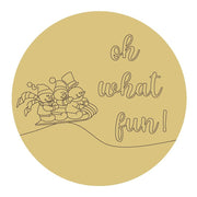 Design By Line Round MDF Cutout Oh What Fun Snowmen On Sled - Unfinished For DIY