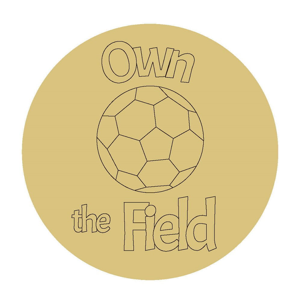 Design By Line Round Soccer MDF Cutout Own The Field - Unfinished For DIY