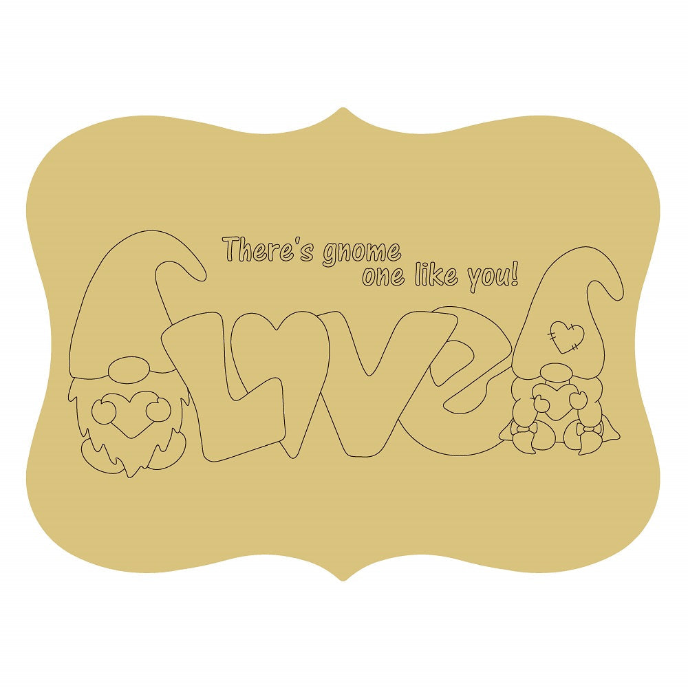 Design By Line Ornate Frame MDF Cutout Theres Gnome One Like You Love - Unfinished For DIY