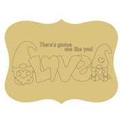 Design By Line Ornate Frame MDF Cutout Theres Gnome One Like You Love - Unfinished For DIY