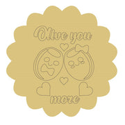 Design By Line Scalloped Round MDF Cutout Olive You More - Unfinished For DIY