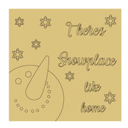 Design By Line Square SnowmanMDF Cutout Theres Snow Place Like Home - Unfinished For DIY