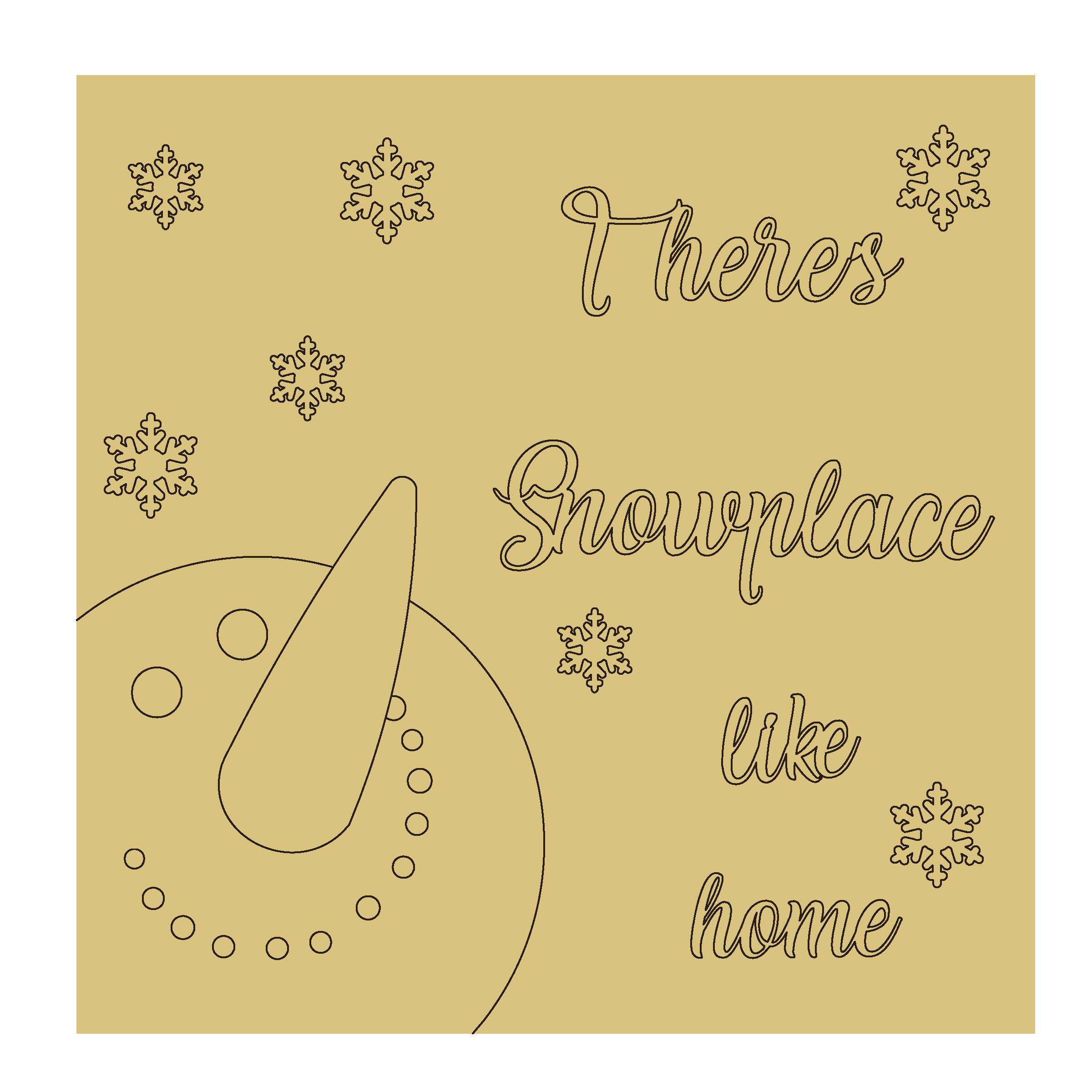 Design By Line Square SnowmanMDF Cutout Theres Snow Place Like Home - Unfinished For DIY