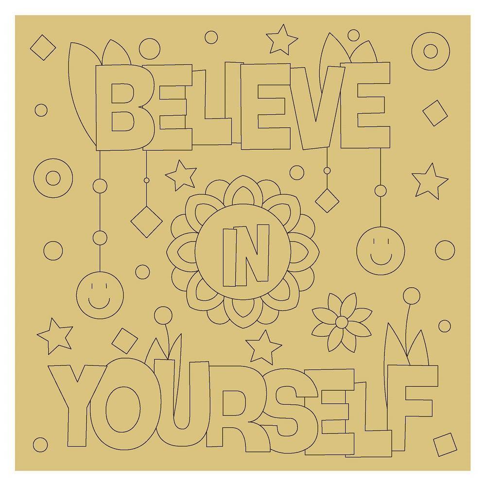 Design By Line Square MDF Cutout Believe In Yourself - Unfinished For DIY