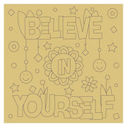 Design By Line Square MDF Cutout Believe In Yourself - Unfinished For DIY