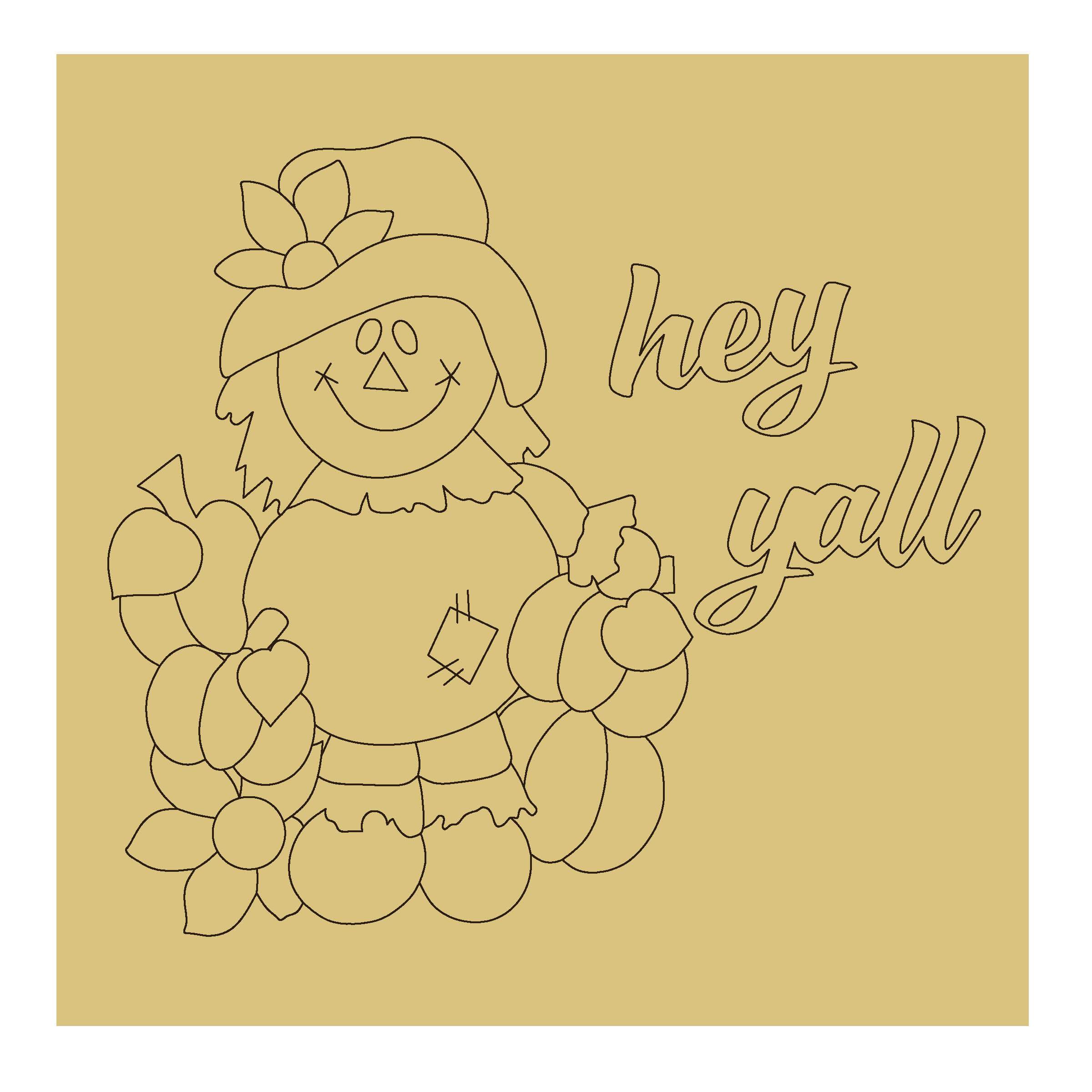 Design By Line Scarecrow MDF Cutout Hey Y'all With Flowers And Pumpkins - Unfinished For DIY