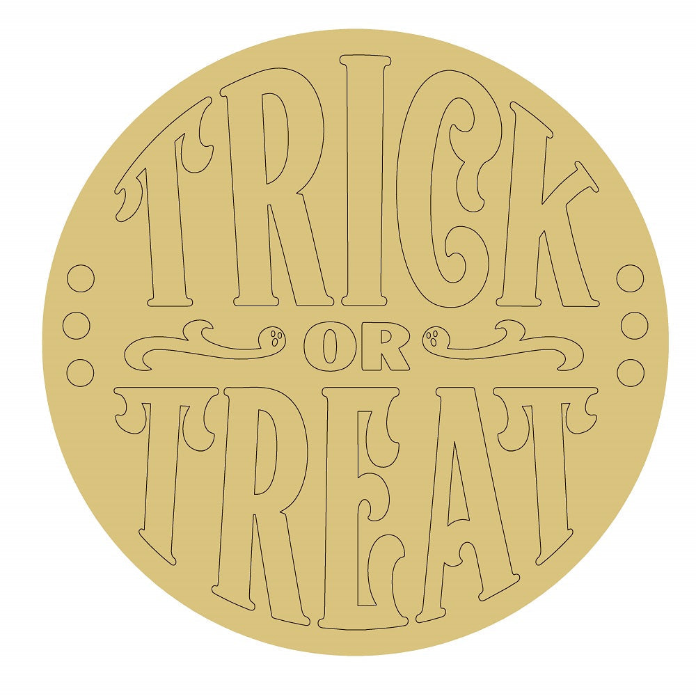 Design By Line Round MDF Cutout Trick Or Treat - Unfinished For DIY
