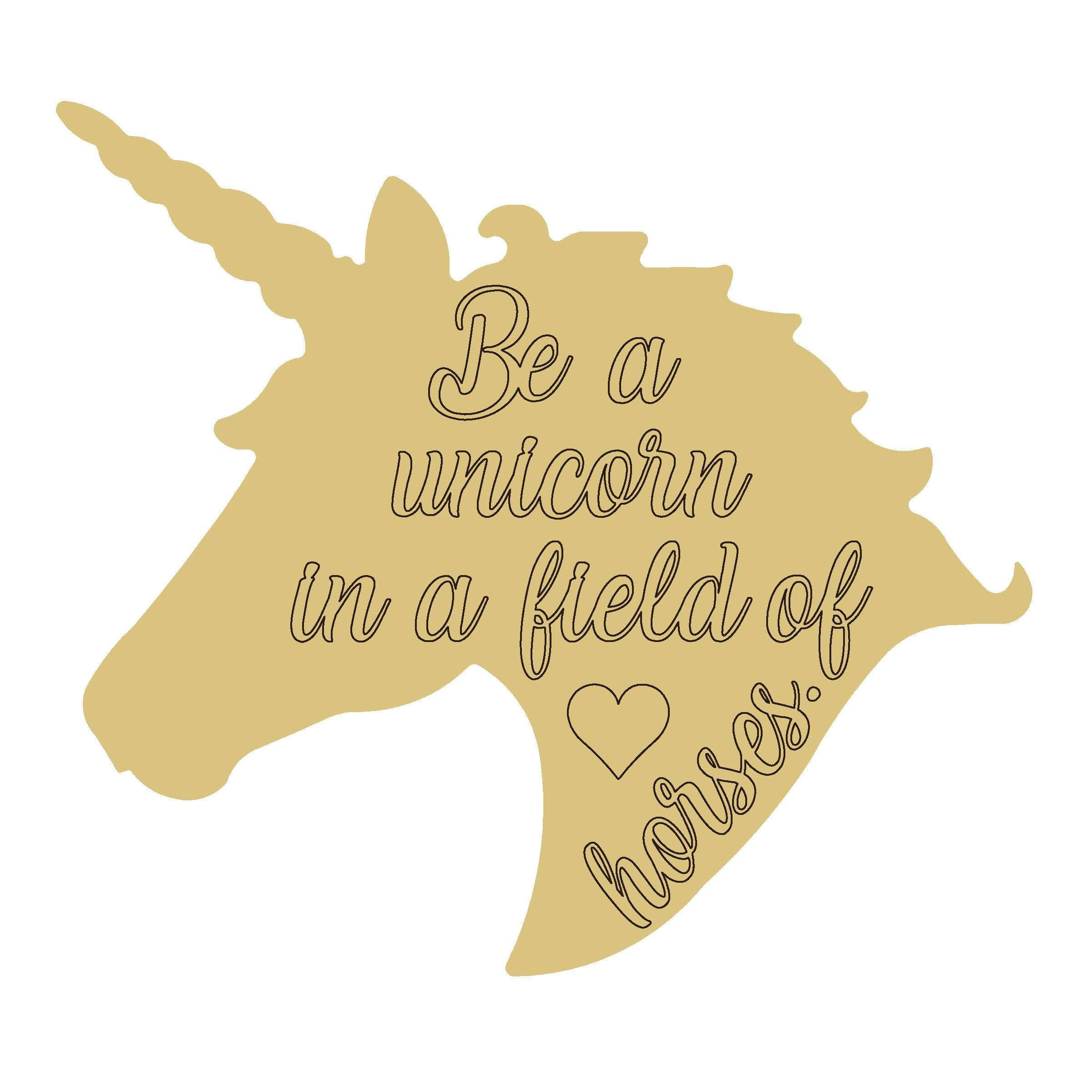 Design By Line Unicorn Head MDF Cutout Be A Unicorn In A Field Of Horses - Unfinished For DIY