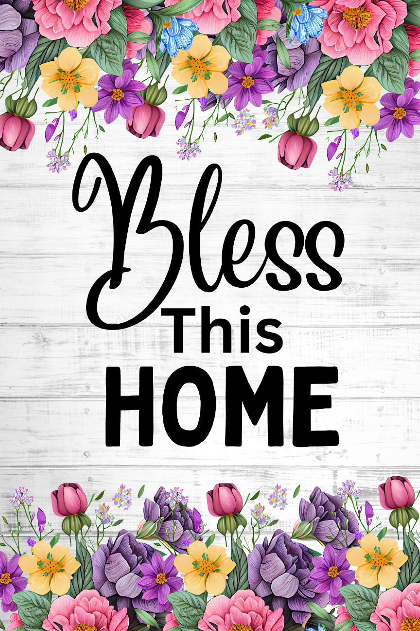 Bless This Home Print Shop Garden Flag  - UV Printed For Outdoor Yard Decor