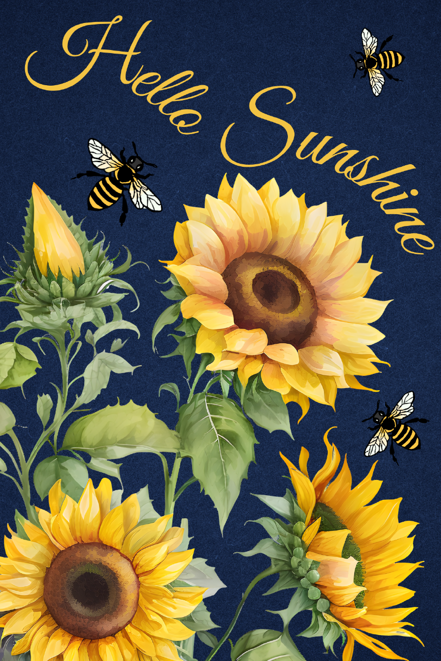 Hello Sunshine Print Shop Garden Flag  - UV Printed For Outdoor Yard Decor