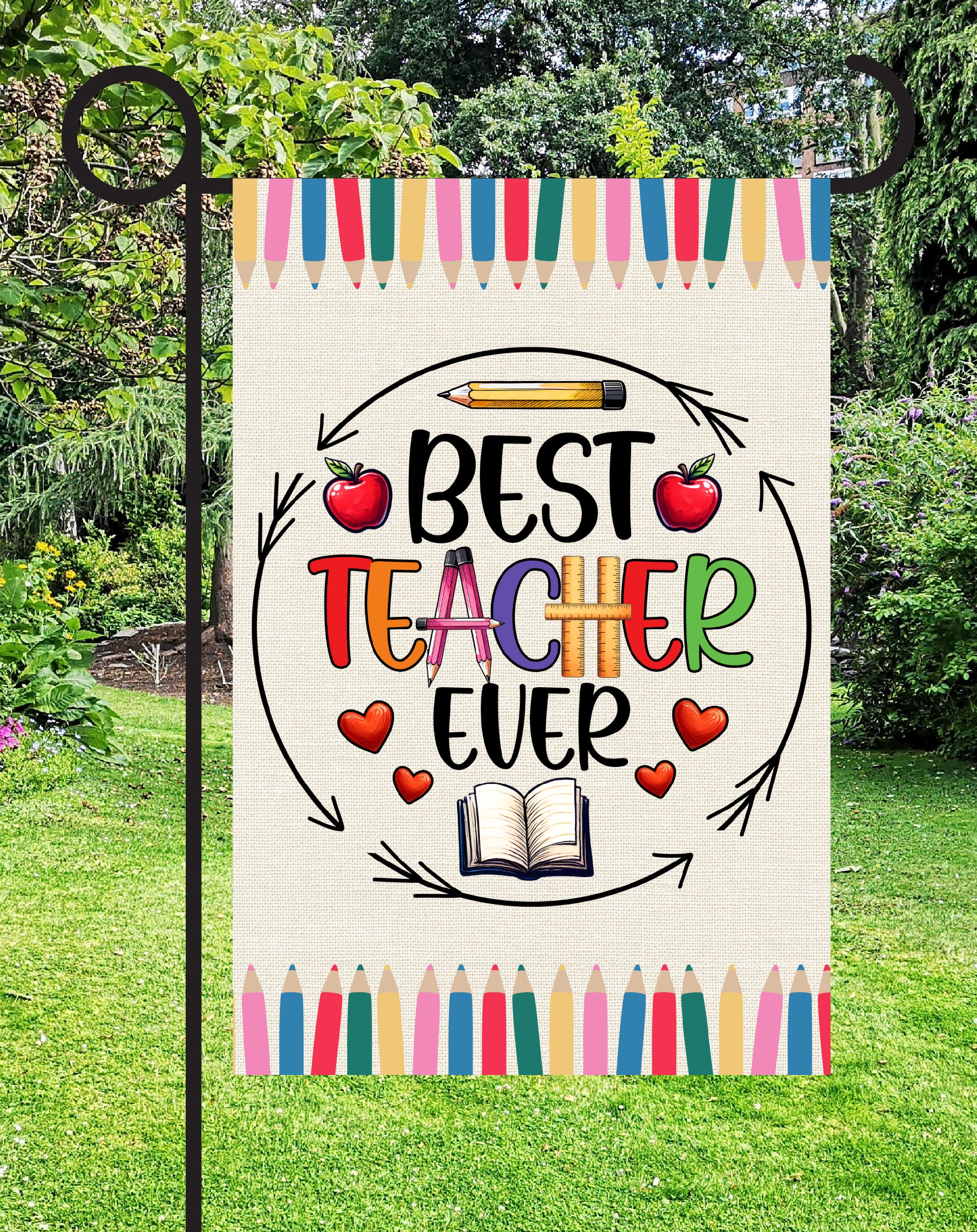 Best Teacher Ever Print Shop Garden Flag  - UV Printed For Outdoor Yard Decor