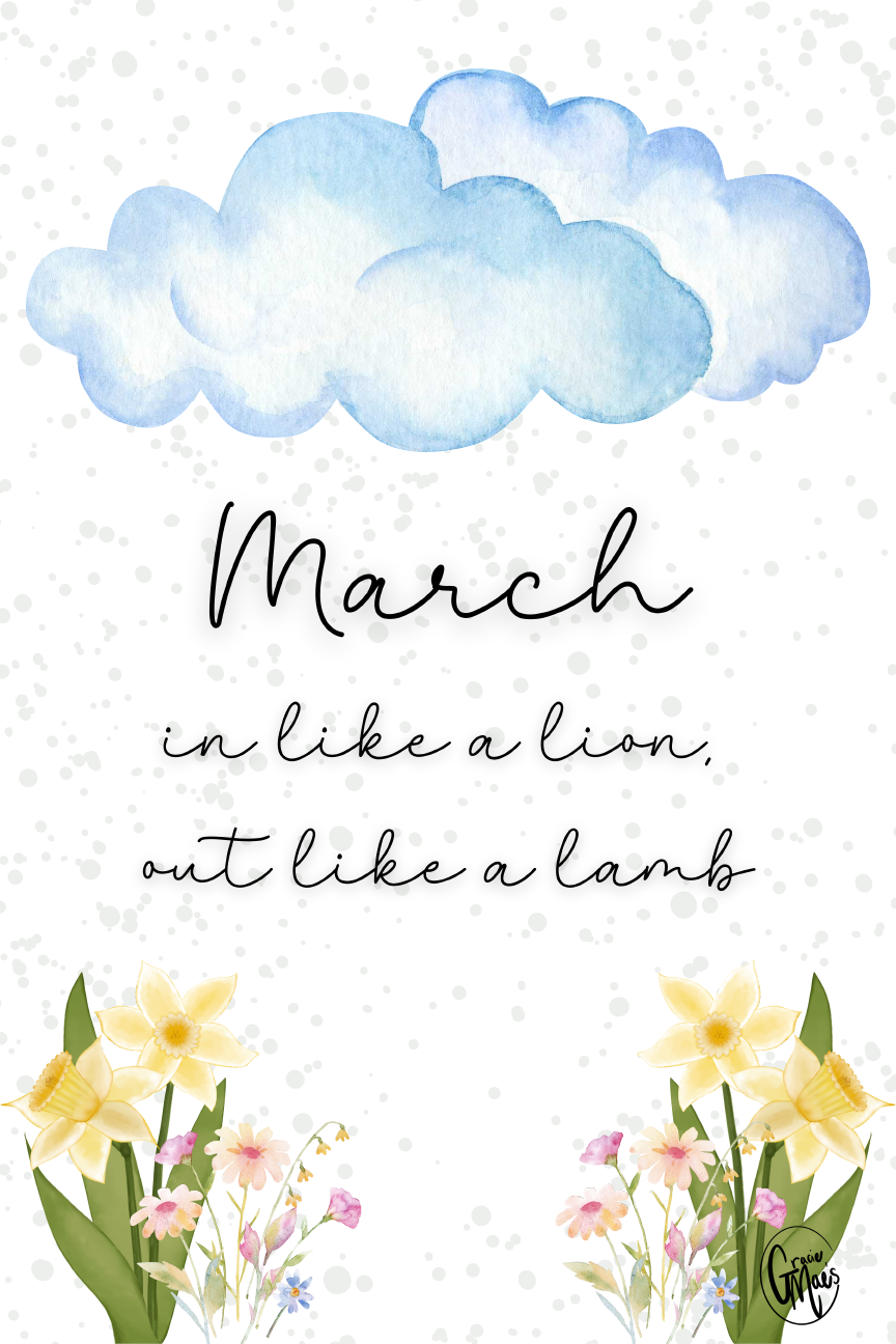 GRACIE MAE GIFTS MARCH IN LIKE A LION