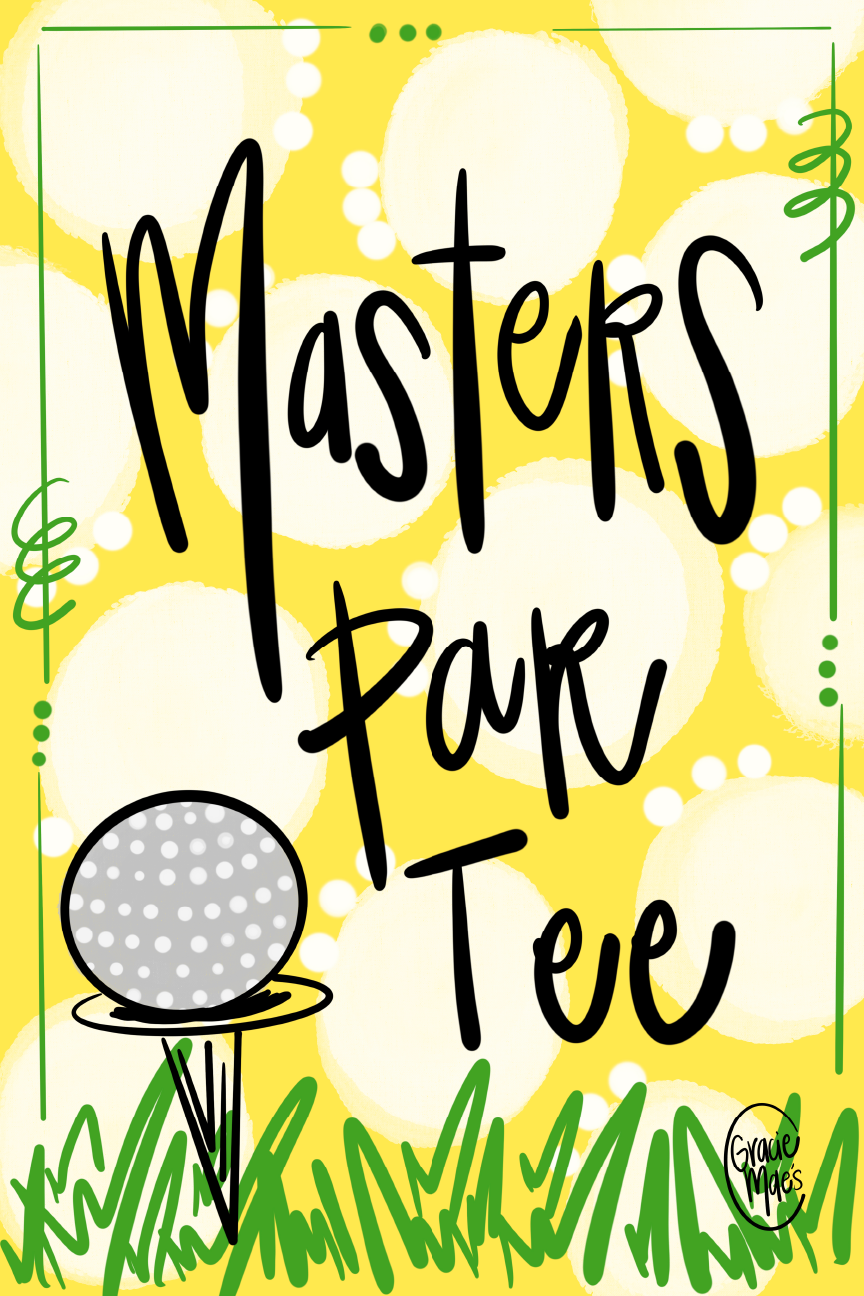 GRACIE MAE GIFTS MASTERS PAR TEE
