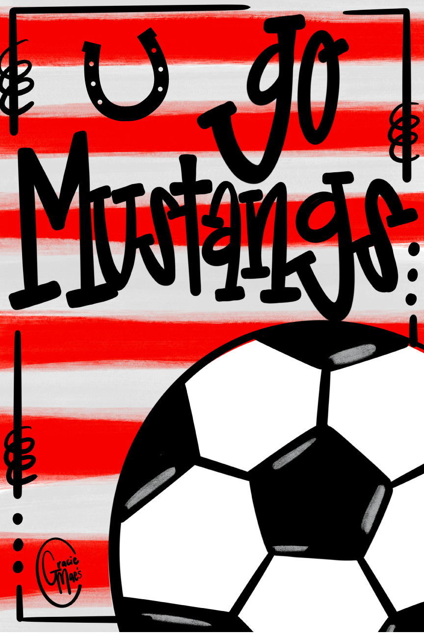 GRACIE MAE GIFTS U GO MUSTANGS SOCCER