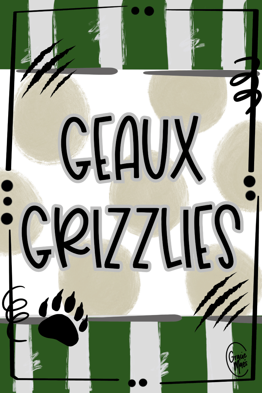 GRACIE MAE GIFTS GEAUX GRIZZLIES