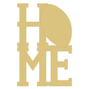 Basic Shape Word MDF Cutout Home With Football - Unfinished For DIY