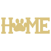 Basic Shape Word MDF Cutout Home With Paw - Unfinished For DIY